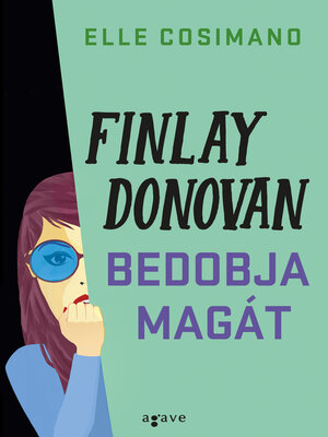 cover image of Finlay Donovan bedobja magát
